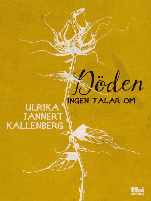 Title details for Döden ingen talar om by Ulrika Jannert Kallenberg - Available
